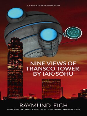 cover image of Nine Views of Transco Tower, by Iak/Sohu